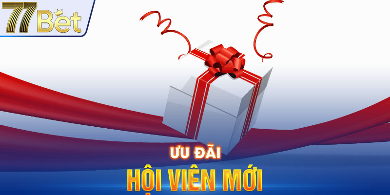 Ưu đãi hội viên mới